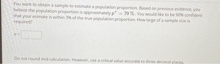 Solved You want to obtain a sample to estimate a population | Chegg.com