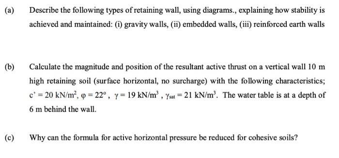 Solved (a) Describe the following types of retaining wall, | Chegg.com