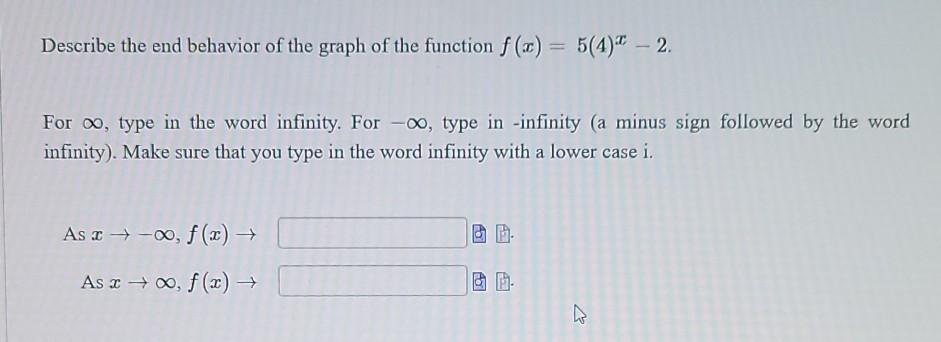 Solved Describe The End Behavior Of The Graph Of The Chegg Com