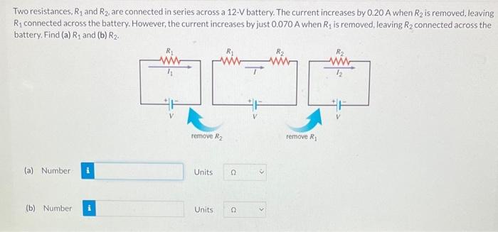 Solved Two resistances, R1 and R2, are connected in series | Chegg.com