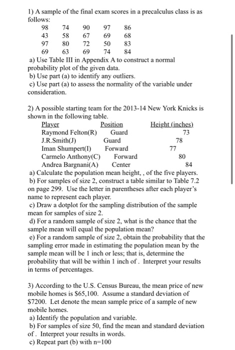 Solved 1) A sample of the final exam scores in a precalculus | Chegg.com
