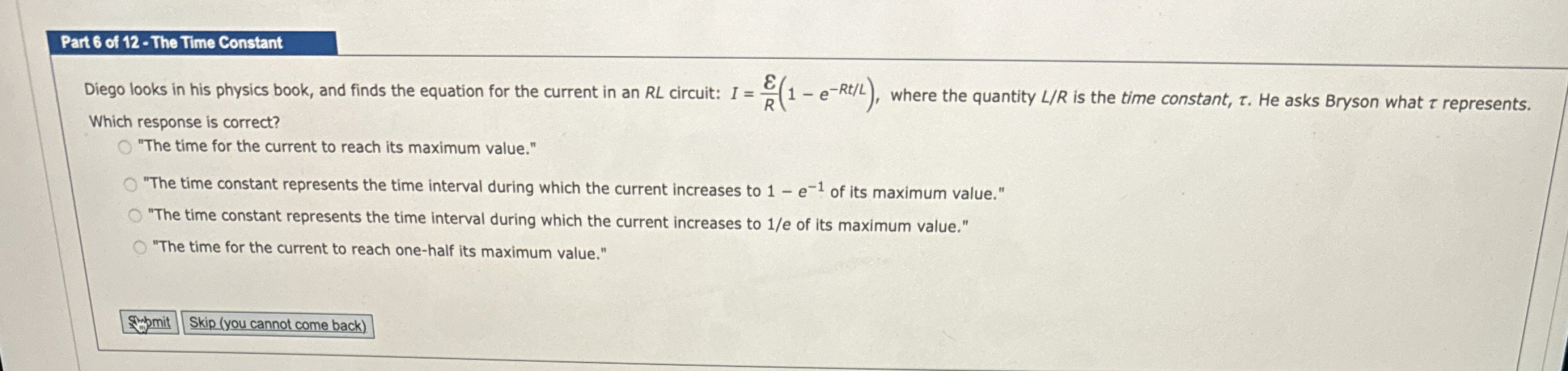 Solved Part 6 ﻿of 12 - ﻿The Time ConstantDiego looks in his | Chegg.com