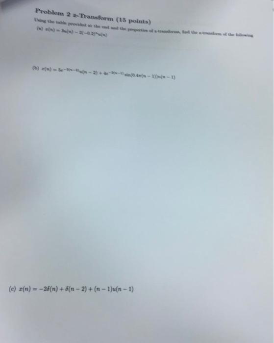 Solved Using the table and the proportion of z-transform. | Chegg.com