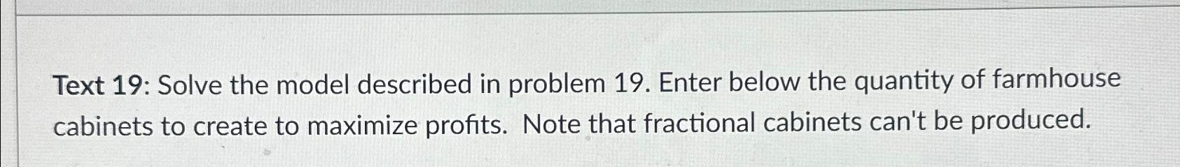 Solved Text 19: Solve the model described in problem 19. | Chegg.com