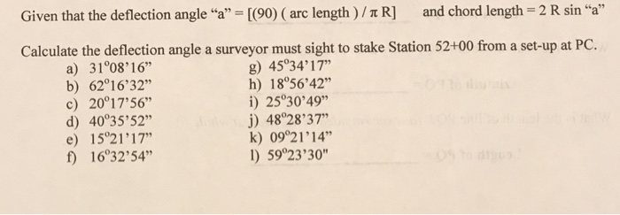 Solved Given that the deflection angle “a” = [(90) ( arc | Chegg.com
