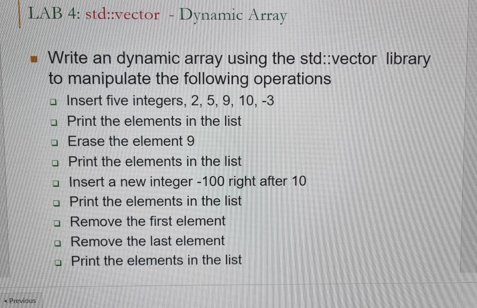 Solved LAB 4: std::vector Dynamic Array - Write an dynamic | Chegg.com