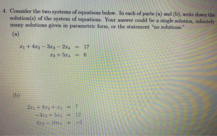 Solved 4. Consider the two systems of equations below. In | Chegg.com