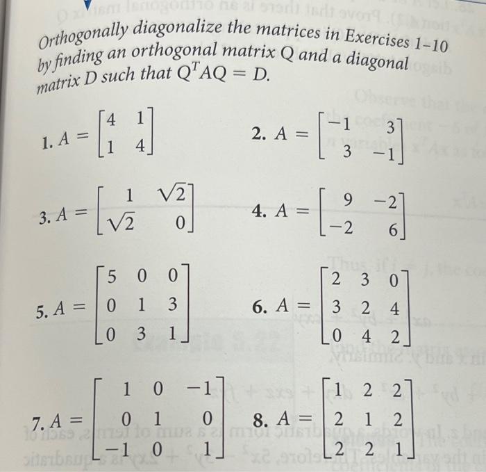 Solved Orthogonally diagonalize the matrices in Exercises