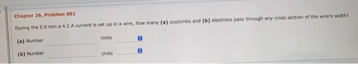 Solved Chapter 26, Problem 001 During the 5.0 min a 4.2 A | Chegg.com
