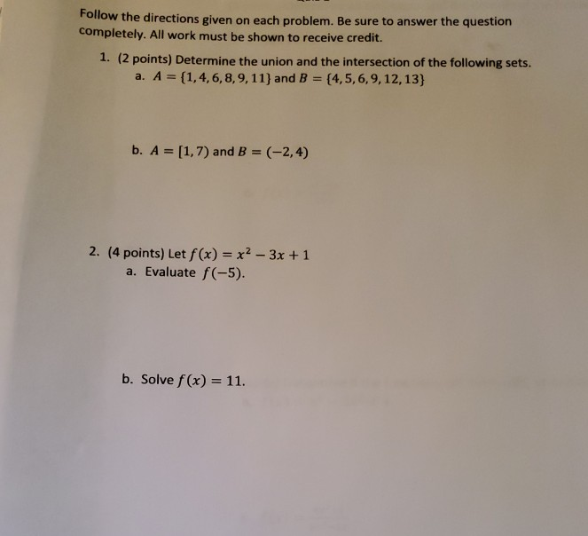 Solved Follow The Directions Given On Each Problem. Be Sure | Chegg.com