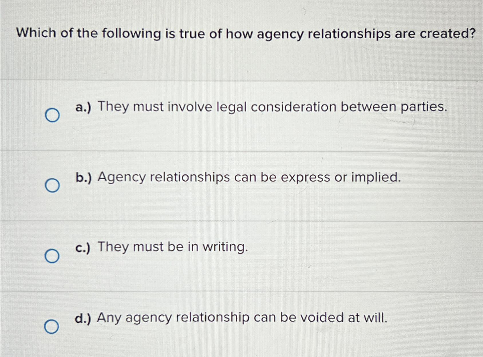 Solved Which of the following is true of how agency | Chegg.com