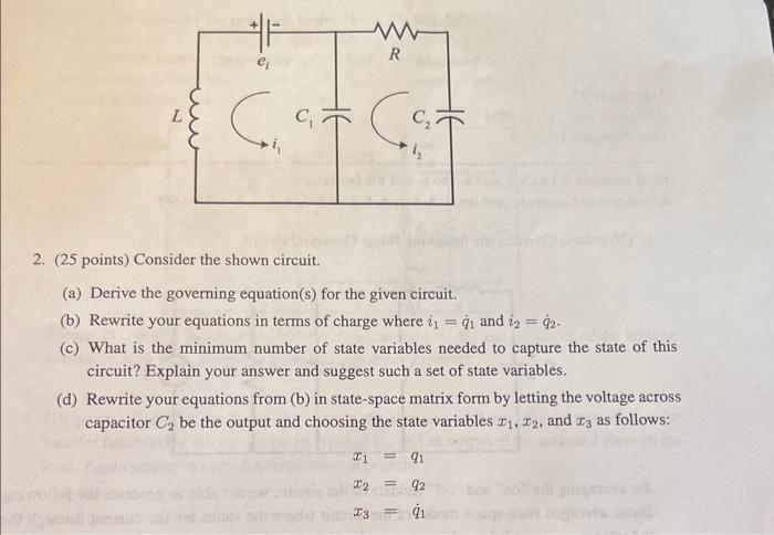 Solved 2. (25 Points) Consider The Shown Circuit. (a) Derive | Chegg.com