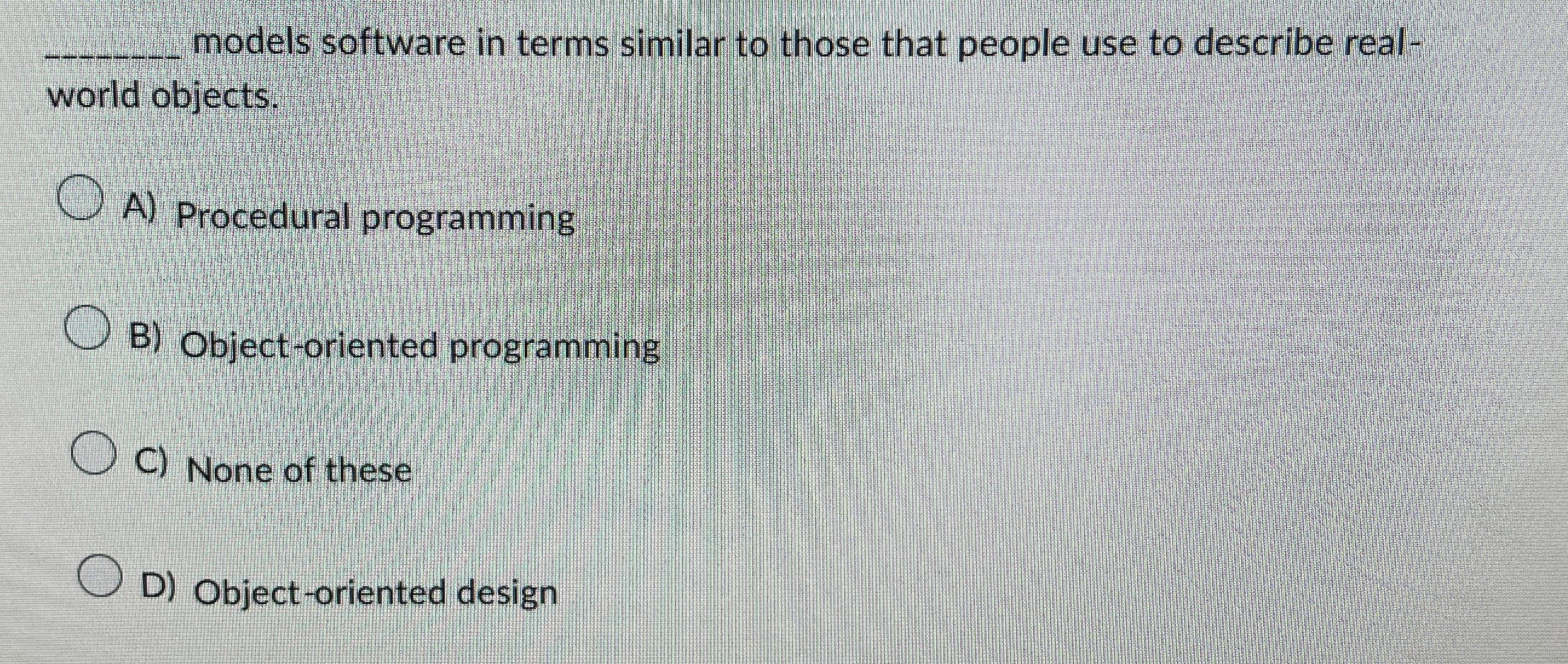 Solved models software in terms similar to those that people | Chegg.com
