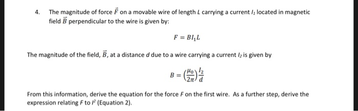 Solved The magnitude of force F on a movable wire of length | Chegg.com