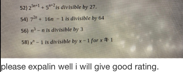 Solved 52 25n 1 50 2 Is Divisible By 27 54 721 16n Chegg Com