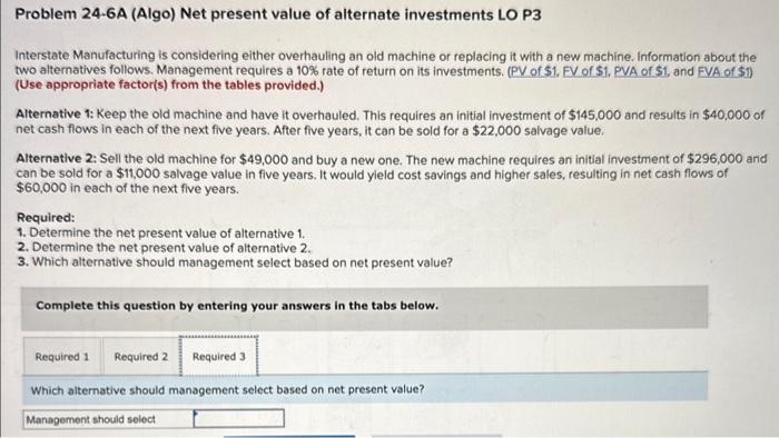 Solved Interstate Manufacturing is considering either | Chegg.com