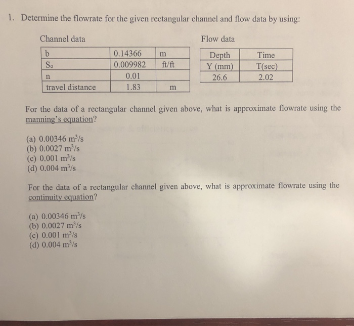 Solved 1 Determine The Flowrate For The Given Rectangular Chegg Solved 1 Determine The Flowrate For The Given Rectangular Chegg