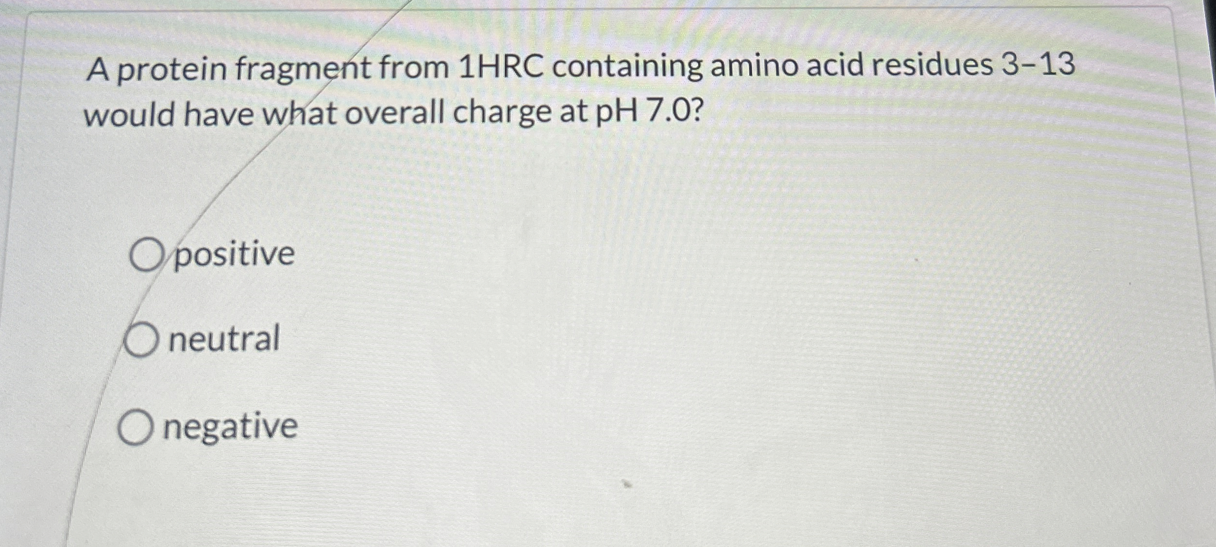 Solved A protein fragment from 1 ﻿HRC containing amino acid