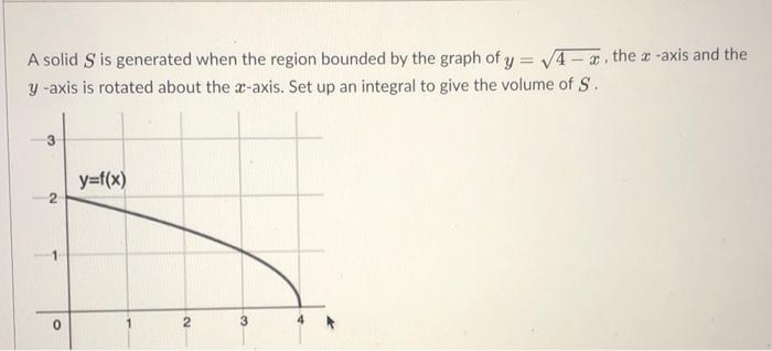 Solved A solid S is generated when the region bounded by the | Chegg.com