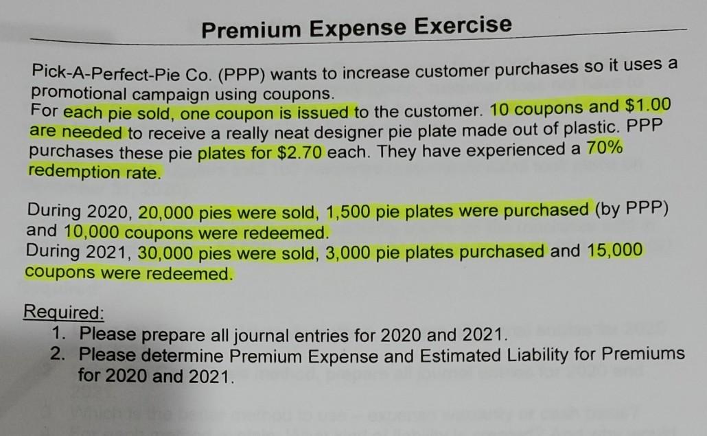 Solved Premium Expense Exercise Pick-A-Perfect-Pie Co. (PPP) | Chegg.com