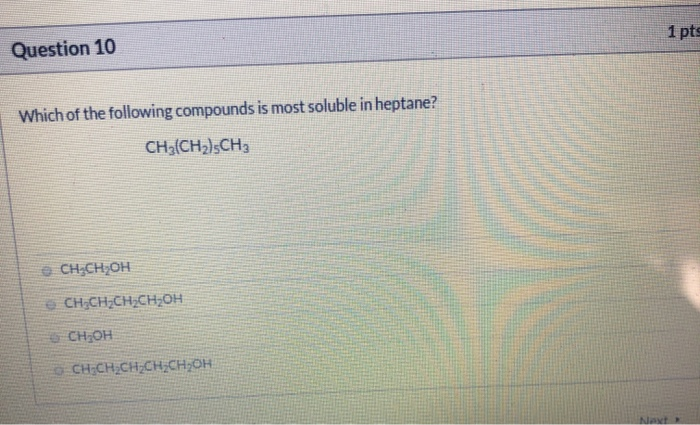 Solved Question 10 1 pt Which of the following compounds is | Chegg.com