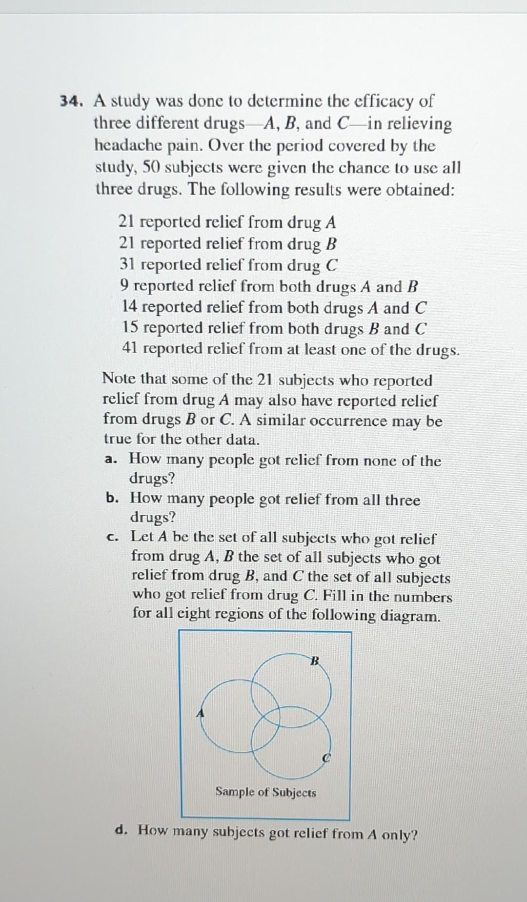 Solved A study was done to determine the efficacy of three | Chegg.com