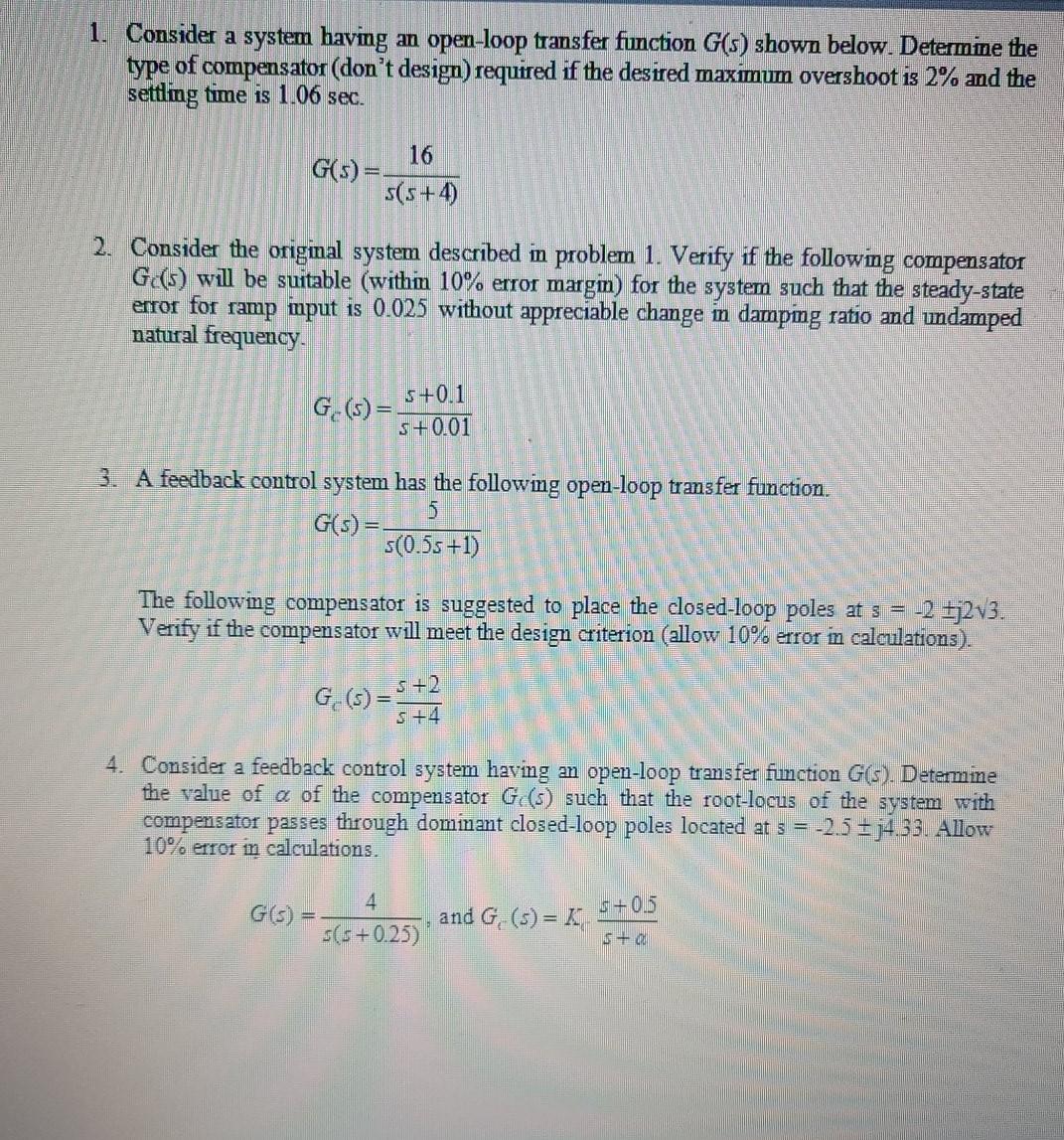 Solved 1. Consider A System Having An Open-loop Transfer | Chegg.com