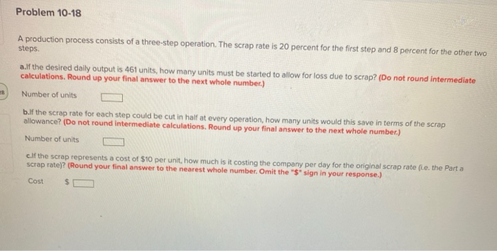 Solved Problem 10-18 A production process consists of a | Chegg.com