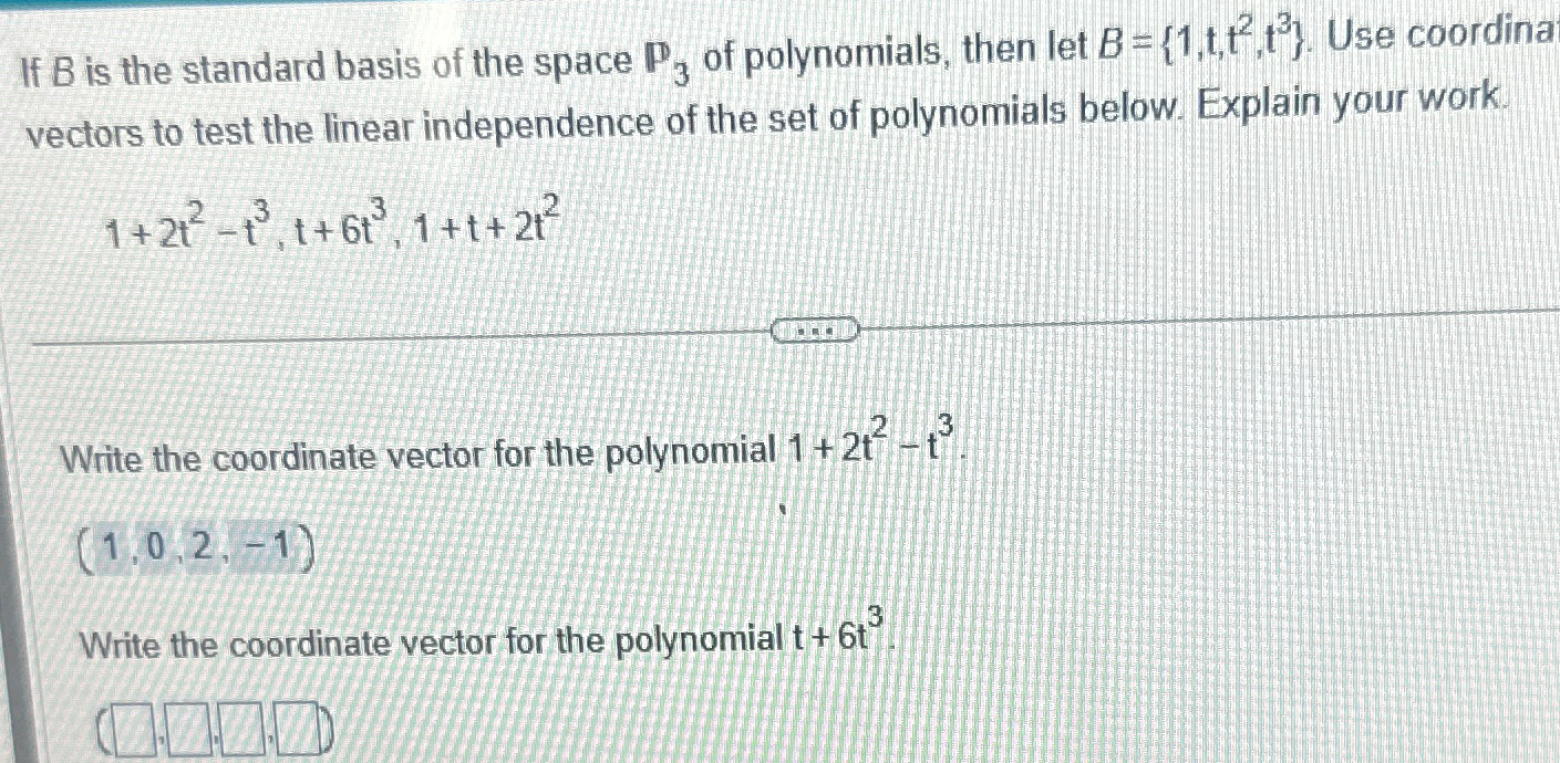 Solved If B ﻿is the standard basis of the space P3 ﻿of