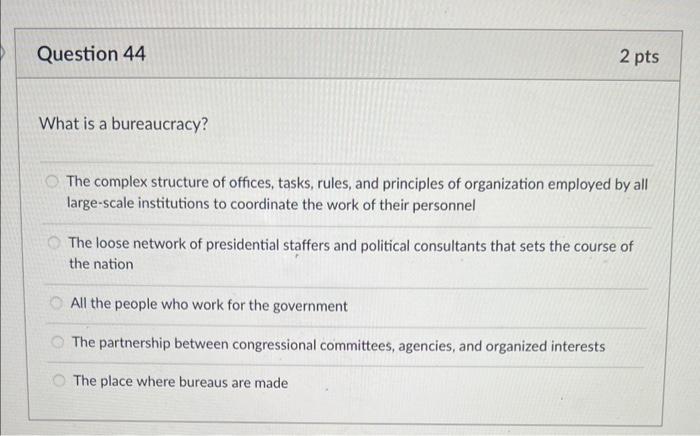 What is a bureaucracy? The complex structure of | Chegg.com