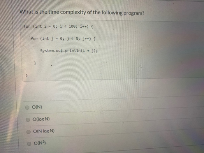 Solved What is the time complexity of the following program? | Chegg.com