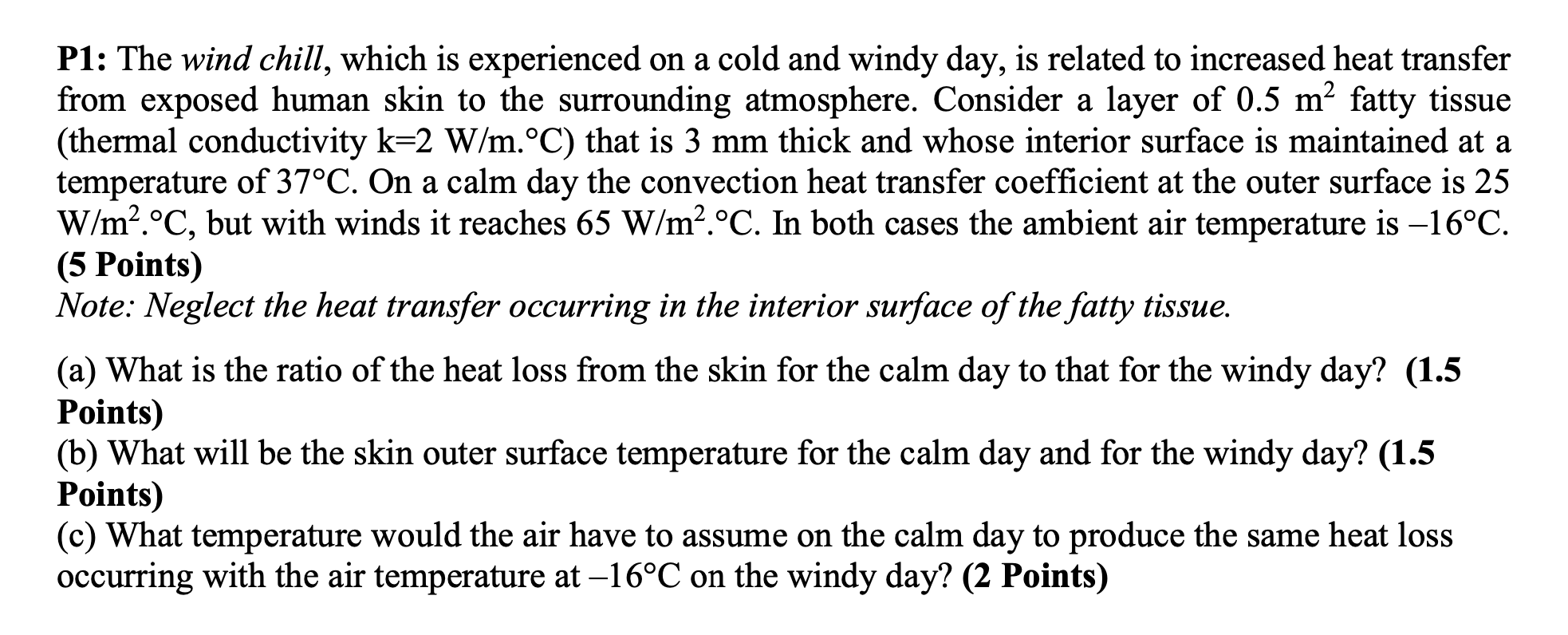 Solved P1: The wind chill, which is experienced on a cold | Chegg.com
