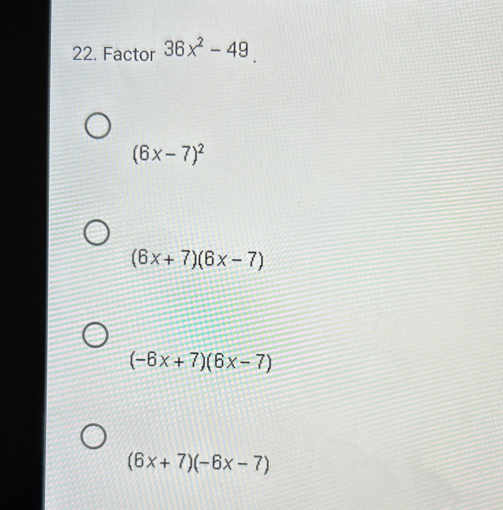 6x 7 2 3x 4 )( x 1 )= 6