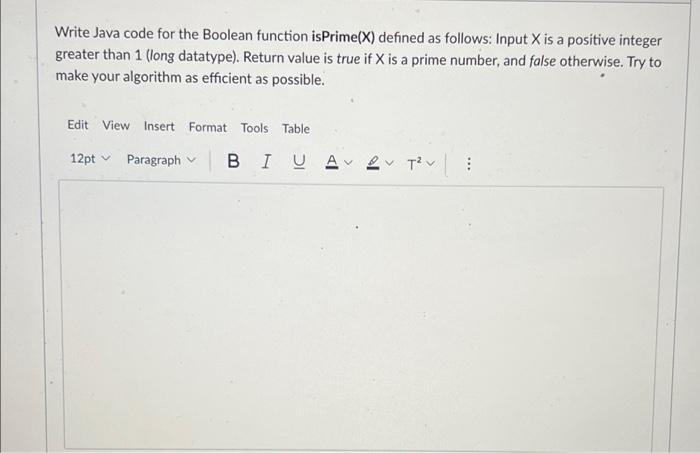 Solved Write Java code for the Boolean function isPrime(X) | Chegg.com