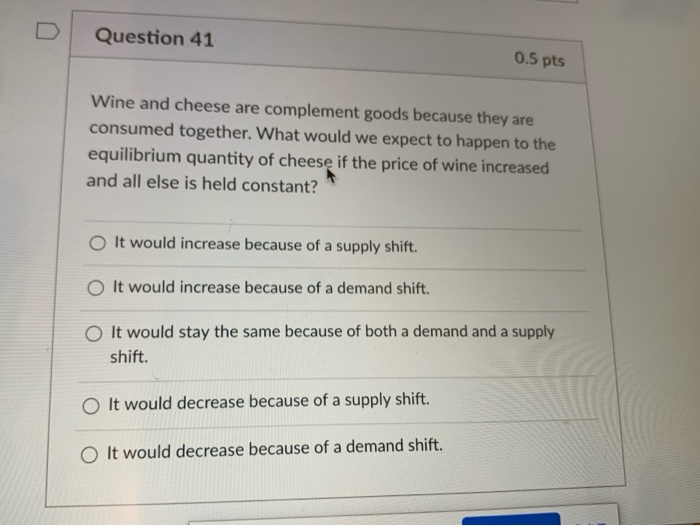 solved-question-41-0-5-pts-wine-and-cheese-are-complement-chegg