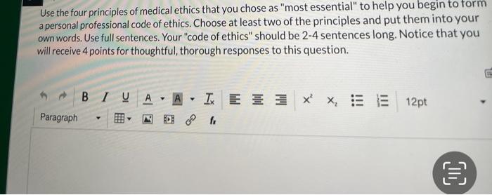 Solved Use the four principles of medical ethics that you | Chegg.com