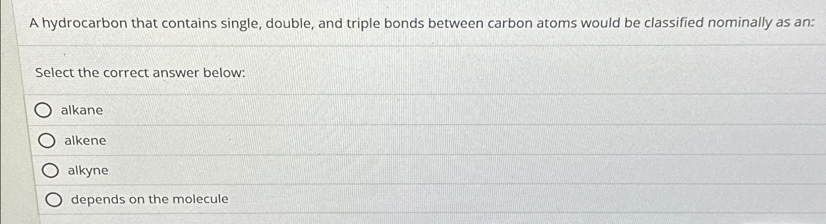 Solved A Hydrocarbon That Contains Single, Double, And | Chegg.com