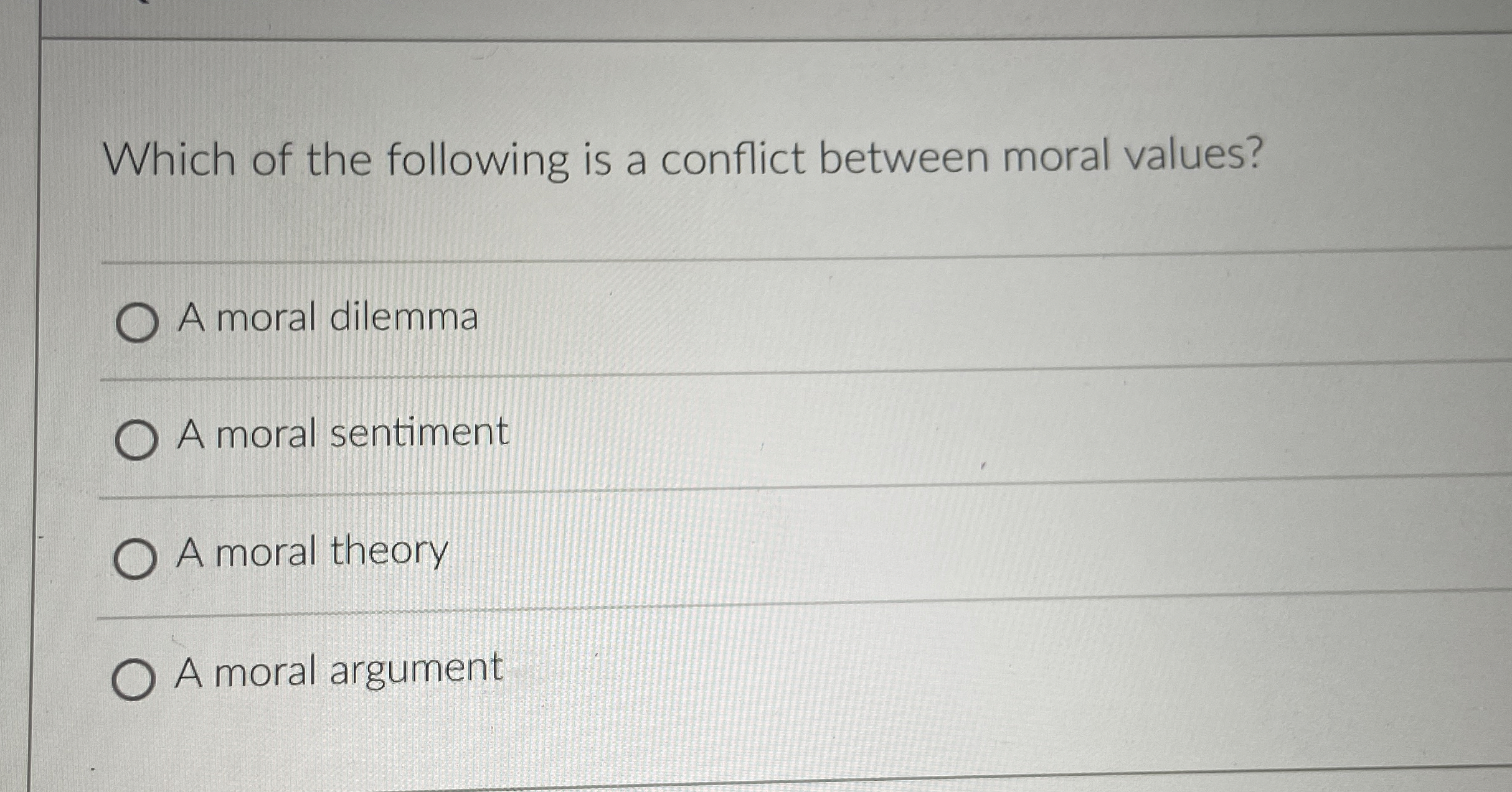 Solved Which of the following is a conflict between moral | Chegg.com