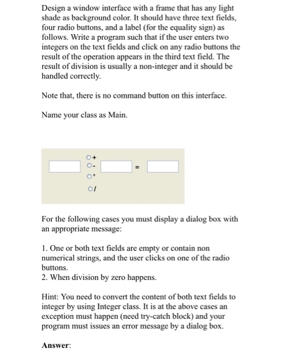 Solved Design a window interface with a frame that has any | Chegg.com