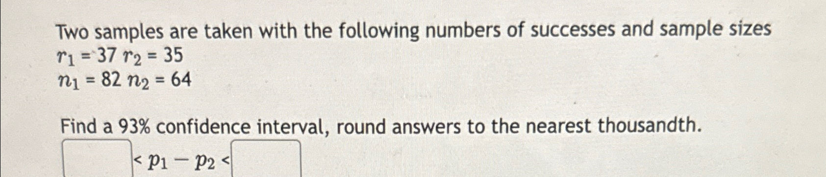 Two samples are taken with the following numbers of | Chegg.com