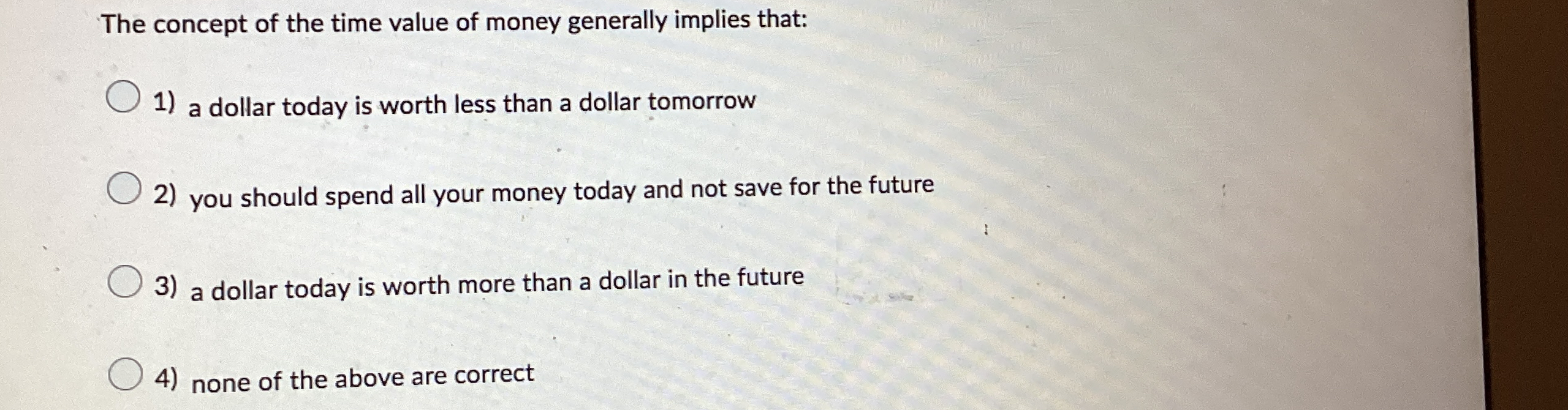 Solved The concept of the time value of money generally | Chegg.com