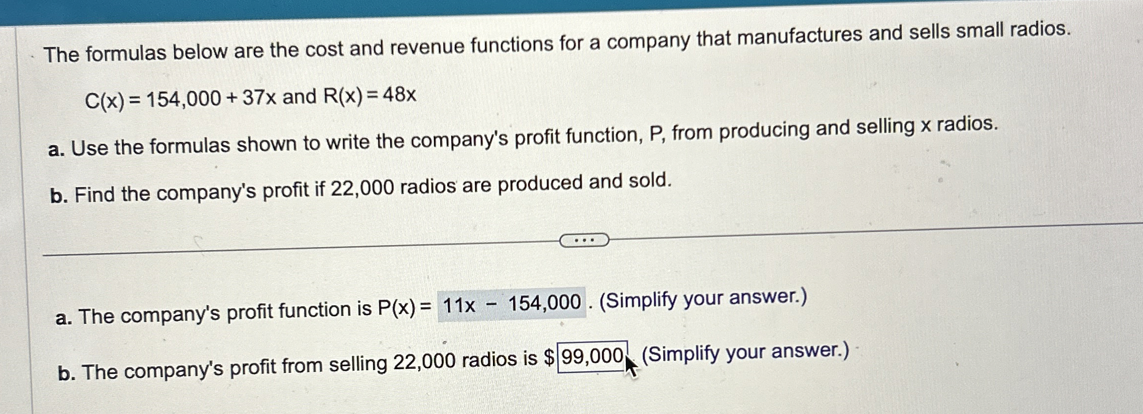 Solved The formulas below are the cost and revenue functions | Chegg.com