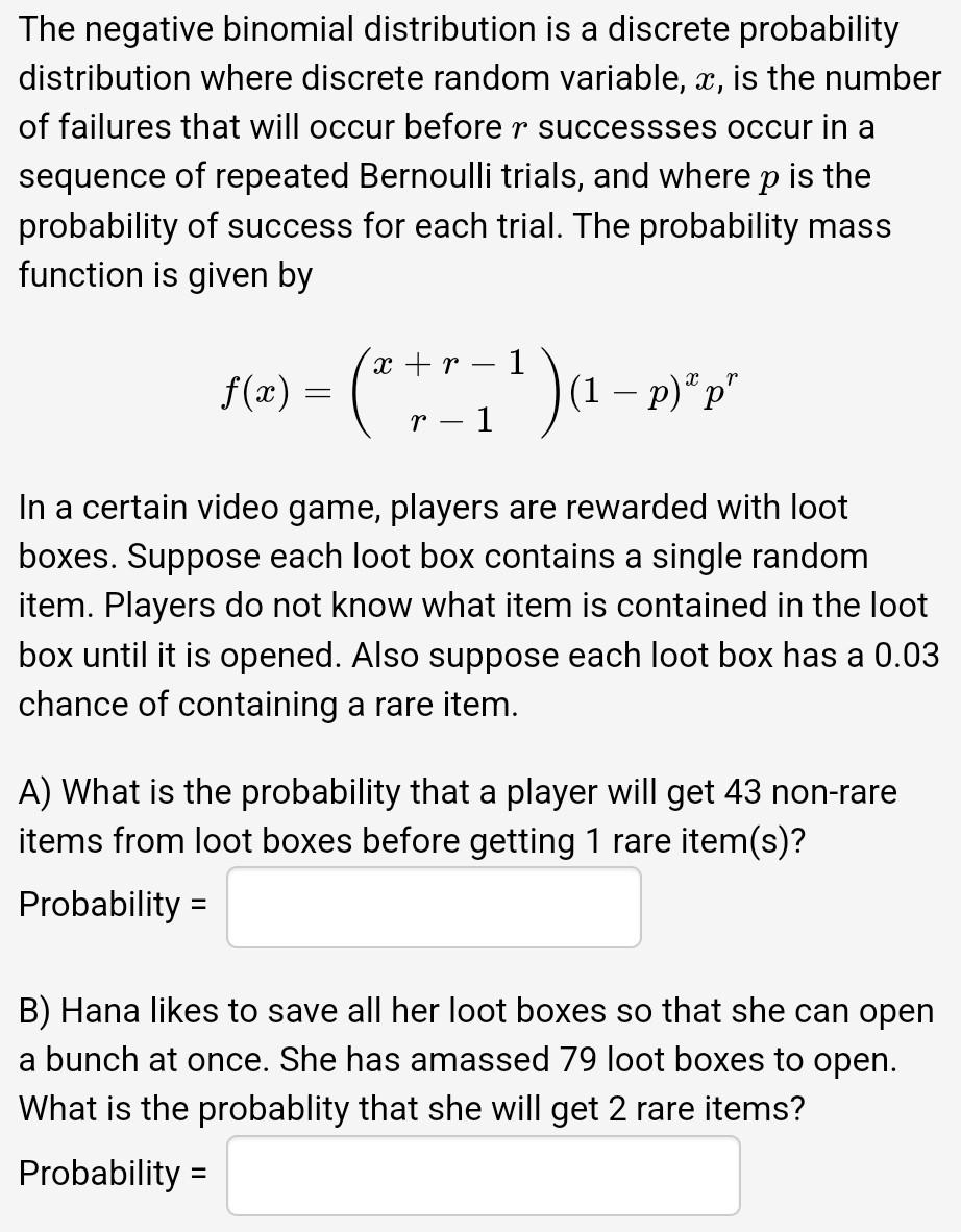Solved The negative binomial distribution is a discrete