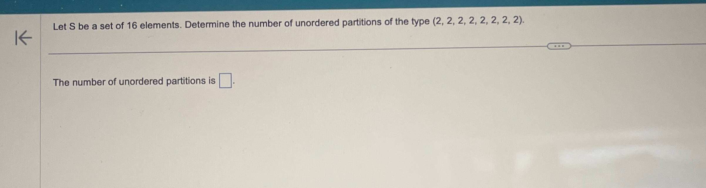 Solved Let S ﻿be a set of 16 ﻿elements. Determine the number | Chegg.com