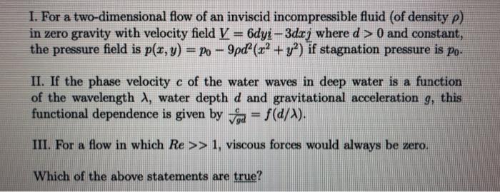 Solved I. For a two-dimensional flow of an inviscid | Chegg.com