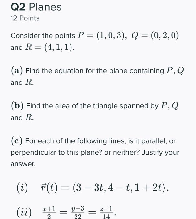Solved Q2 Planes 12 Points Consider the points P = (1,0,3), | Chegg.com