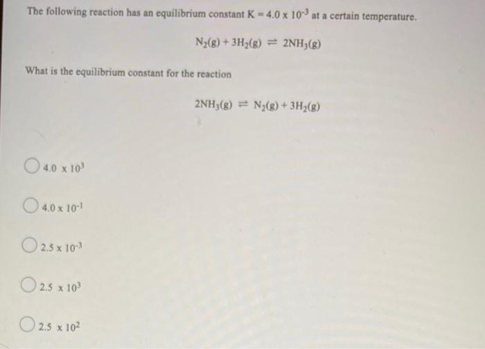 Solved The following reaction has an equilibrium constant | Chegg.com