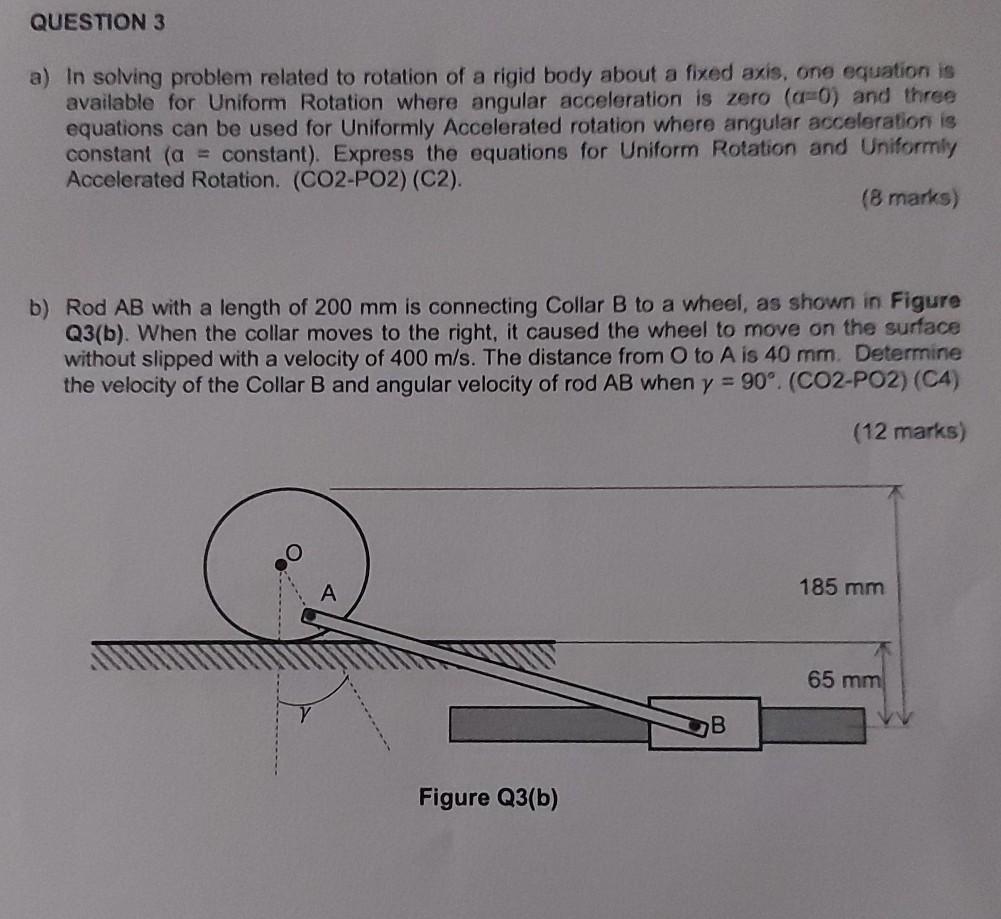 Solved QUESTION 3 a) In solving problem related to rotation | Chegg.com