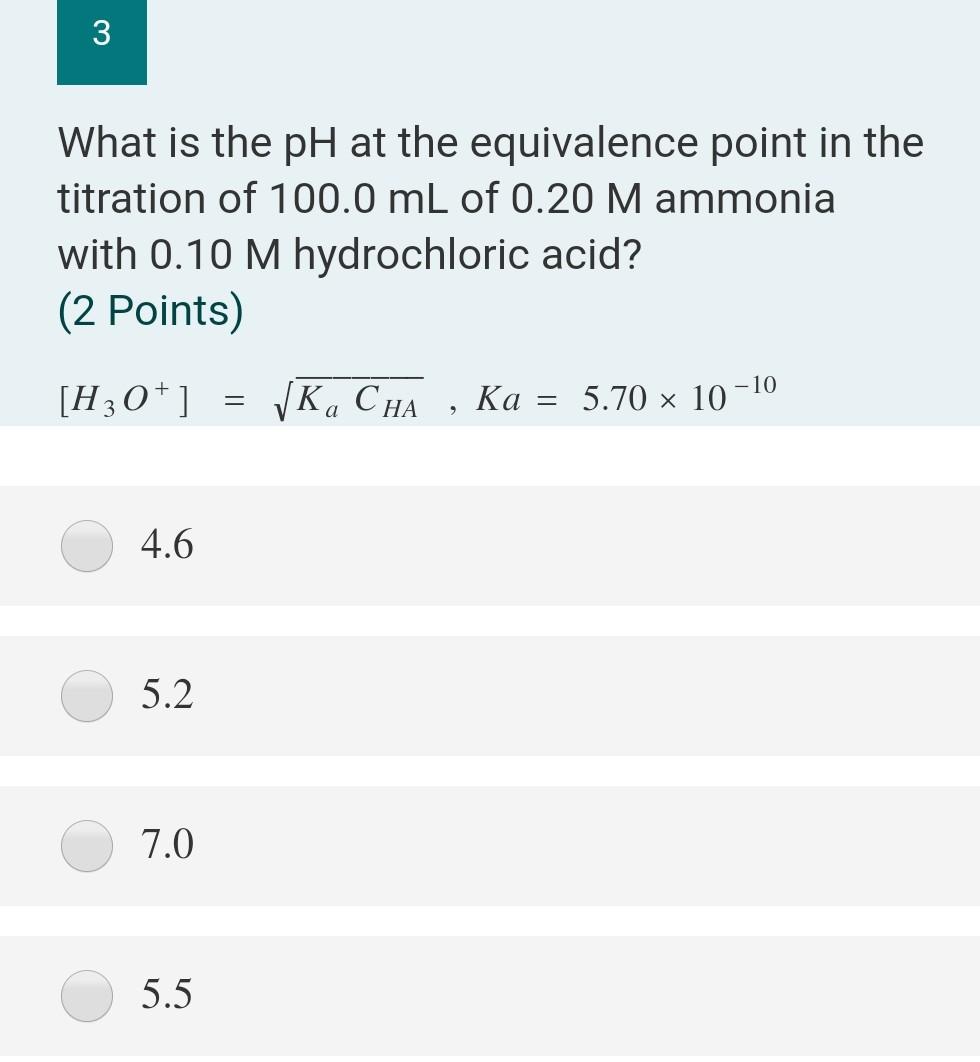 Solved 3 What is the pH at the equivalence point in the