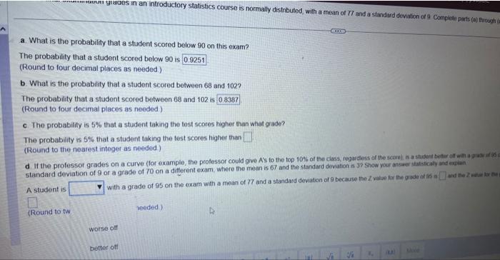 Solved a. What is the probability that a student scored | Chegg.com